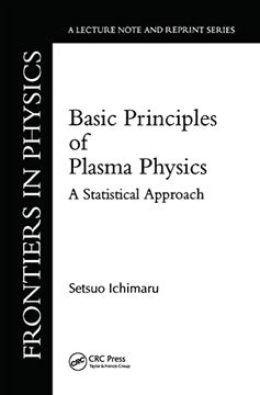 portada Basic Principles of Plasma Physics: A Statistical Approach (Mathematics Lecture Note Series; 2) (en Inglés)