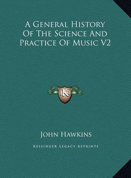 portada a general history of the science and practice of music v2 (en Inglés)