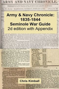 portada Army & Navy Chronicle: Seminole War Guide, 2d edition with Appendix (en Inglés)