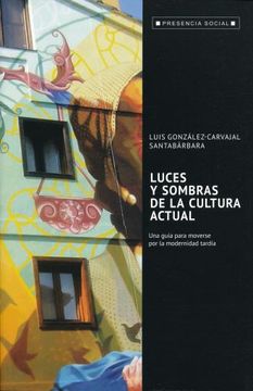 portada Luces y Sombra de la Cultura Actual (in Spanish)