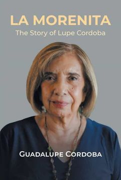 portada La Morenita: The Story of Lupe Cordoba