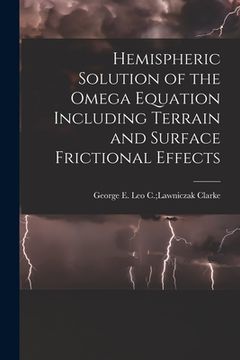 portada Hemispheric Solution of the Omega Equation Including Terrain and Surface Frictional Effects (in English)