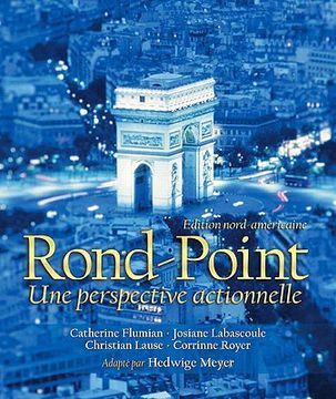portada rond-point: a(c)dition nord-ama(c)ricaine value pack (includes answer key to accompany workbook/lab manual & workbook/lab manual)