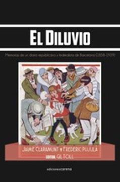 portada El Diluvio: Memorias de un Diario Republicano y Federalista de Barcelona (Periodismo Carena) (in Spanish)