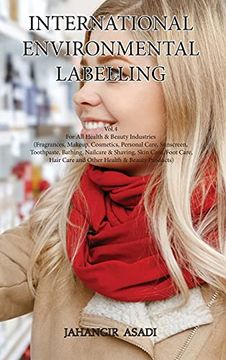 portada International Environmental Labelling Vol. 4 Health: For all Health & Beauty Industries (Fragrances, Makeup, Cosmetics, Personal Care, Sunscreen,. Health & Beauty Products) (4) (Ecolabelling) 