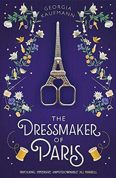 portada The Dressmaker of Paris: 'A Story of Loss and Escape, Redemption and Forgiveness. Fans of Lucinda Riley Will Adore It'(Sunday Express) (en Inglés)