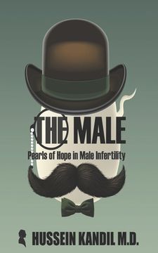 portada The Male: Pearls of Hope in Male Infertility (en Inglés)