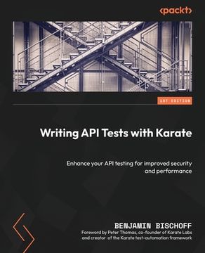 portada Writing API Tests with Karate: Enhance your API testing for improved security and performance (en Inglés)