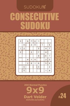 portada Consecutive Sudoku - 200 Normal Puzzles 9x9 (Volume 24) (en Inglés)