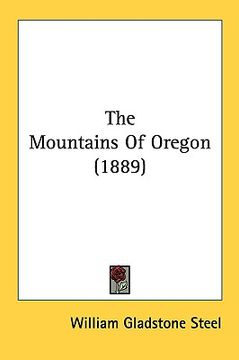 portada the mountains of oregon (1889) (en Inglés)