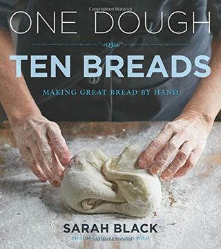 portada One Dough, Ten Breads: Making Great Bread by Hand