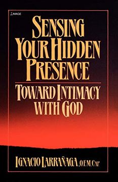portada Sensing Your Hidden Presence: Toward Intimacy With god (en Inglés)