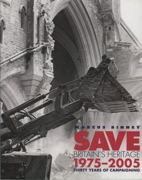 portada Save Britain's Heritage: Thirty Years of Campaigning (in English)