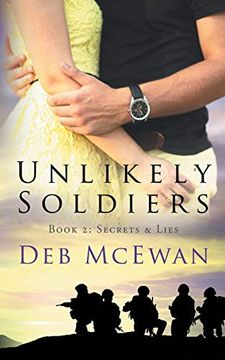 portada Unlikely Soldiers Book two (Secrets & Lies) 