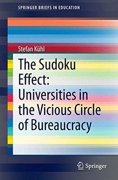 portada The Sudoku Effect: Universities in the Vicious Circle of Bureaucracy (Springerbriefs in Education) (en Inglés)