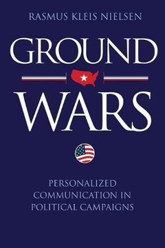 portada Ground Wars: Personalized Communication in Political Campaigns (en Inglés)