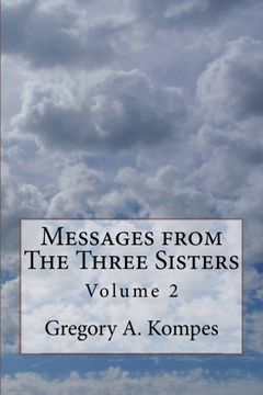 portada Messages from The Three Sisters: Volume 2
