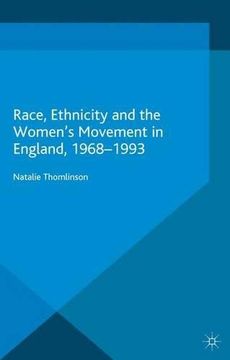 portada Race, Ethnicity and the Women's Movement in England, 1968-1993 (Palgrave Studies in the History of Social Movements) (en Inglés)