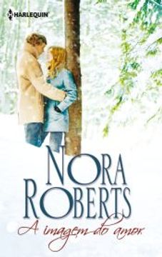 portada A Imagem do Amor (Biblioteca Nora Roberts) (en Portugués)