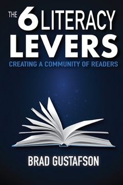 portada The 6 Literacy Levers: Creating a Community of Readers (en Inglés)