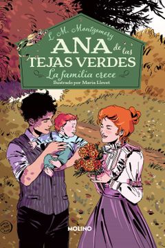 portada ANA DE LAS TEJAS VERDES 10. LA FAMILIA - Lucy Maud Montgomery - Libro Físico (in Spanish)