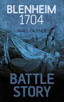 portada Battle Story: Blenheim 1704 (in English)