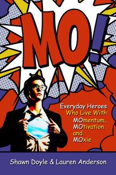 portada mo!: live with momentum, motivation, and moxie (in English)