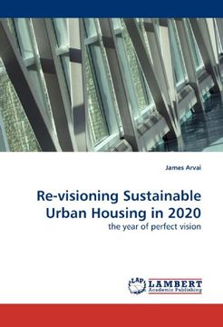 portada Re-visioning Sustainable Urban Housing in 2020: the year of perfect vision