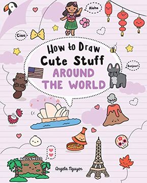 portada How to Draw Cute Stuff: Around the World (en Inglés)