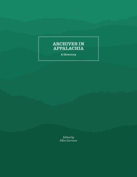 portada Archives in Appalachia: A Directory (en Inglés)