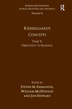 portada Volume 15, Tome V: Kierkegaard's Concepts: Objectivity to Sacrifice (in English)