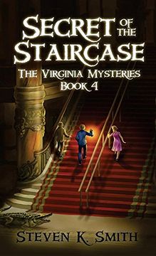 portada Secret of the Staircase: The Virginia Mysteries Book 4 (in English)