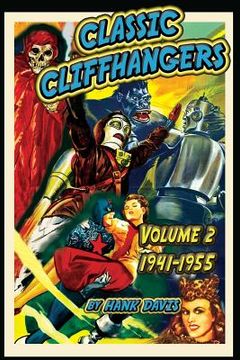 portada Classic Cliffhangers: Volume 2, 1941-1955 (in English)