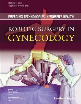 portada Robotic Surgery in Gynecology: Emerging Technologies In Women's Health (en Inglés)