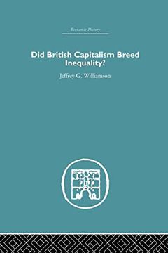 portada Did British Capitalism Breed Inequality?