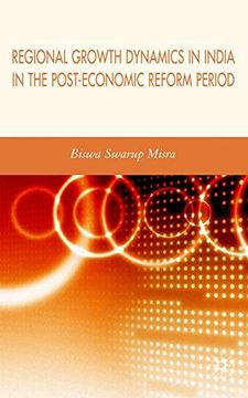 portada Regional Growth Dynamics in India in the Post-Economic Reform Period 