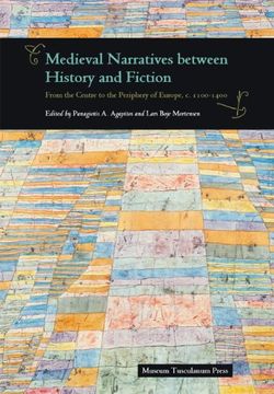 portada Medieval Narratives Between History and Fiction: From the Centre to the Periphery of Europe, C. 1100-1400 (en Inglés)