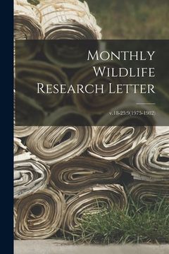 portada Monthly Wildlife Research Letter; v.18-25: 9(1975-1982) (en Inglés)