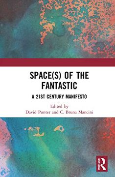 portada Space(S) of the Fantastic: A 21St Century Manifesto 