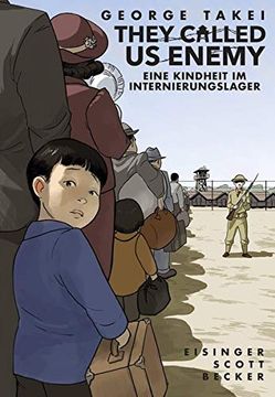 portada They Called us Enemy: Eine Kindheit im Internierungslager (in German)
