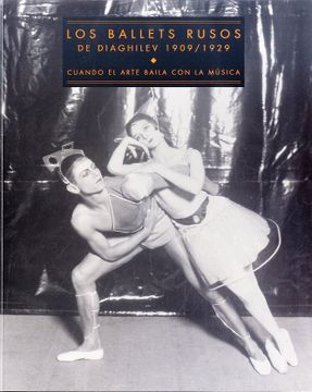 portada Ballets Rusos de Diaghilev, los 1909-1929 (in Spanish)