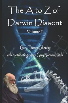 portada The A to Z of Darwin Dissent: Volume 1 (en Inglés)