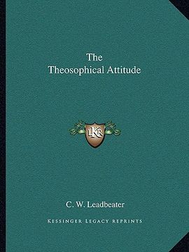 portada the theosophical attitude (en Inglés)