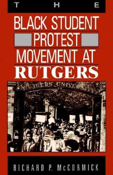 portada the black student protest movement at rutgers (en Inglés)