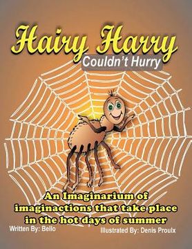 portada hairy harry couldn't hurry: an imaginarium of imaginactions that take place in the hot days of summer