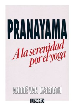 portada Pranayama a la Serenidad por el Yoga