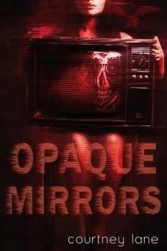 portada Opaque Mirrors (en Inglés)