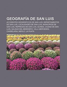 Comprar Geograf A De San Luis: Accidentes Geogr Ficos De San Luis ...