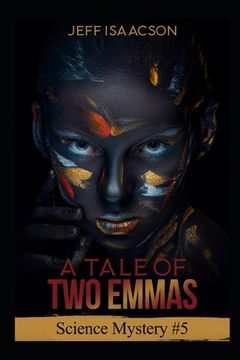 portada A Tale of Two Emmas: Science Mystery #5 (en Inglés)