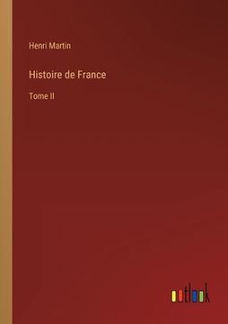 portada Histoire de France: Tome II (in French)